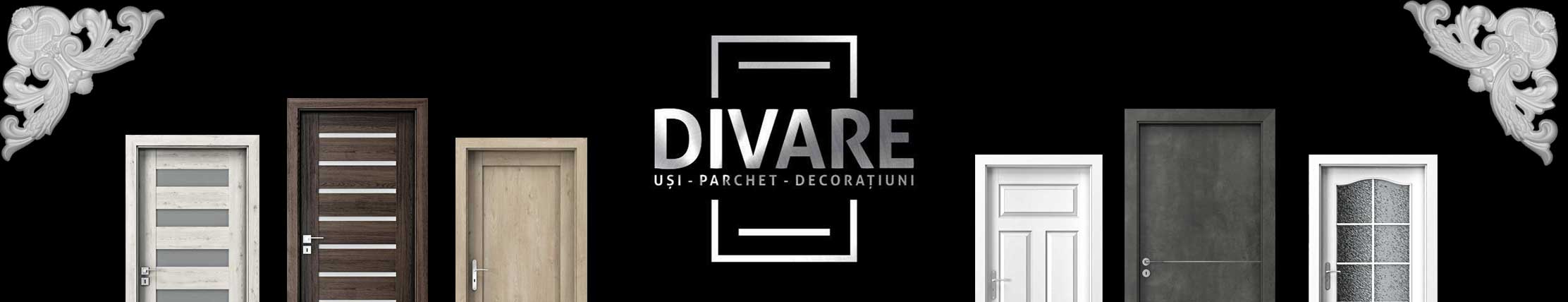 DiVARE Concept  | USI. PARCHET. DECORATIUNI | Showroom CRAIOVA & Magazin Online